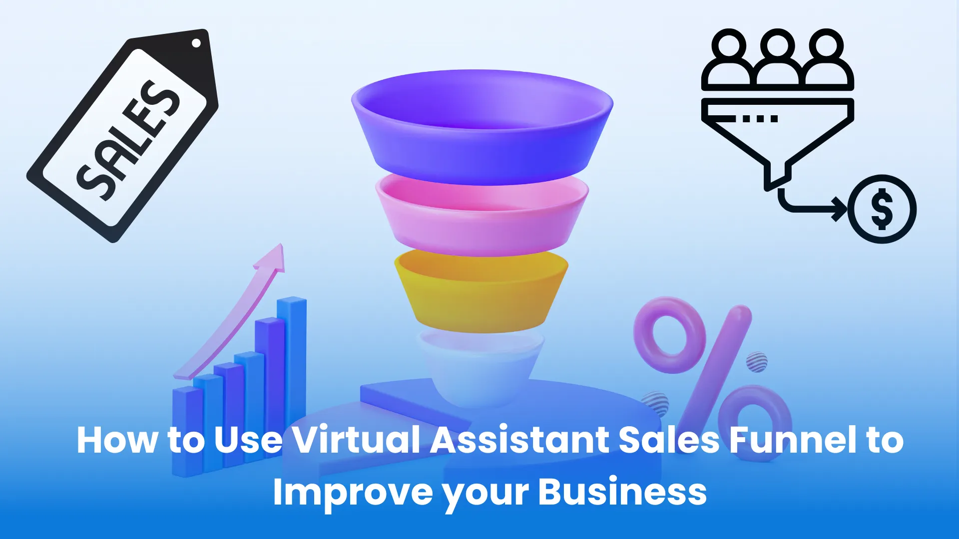 Learn how to leverage a virtual assistant sales funnel to enhance your business with professional services.