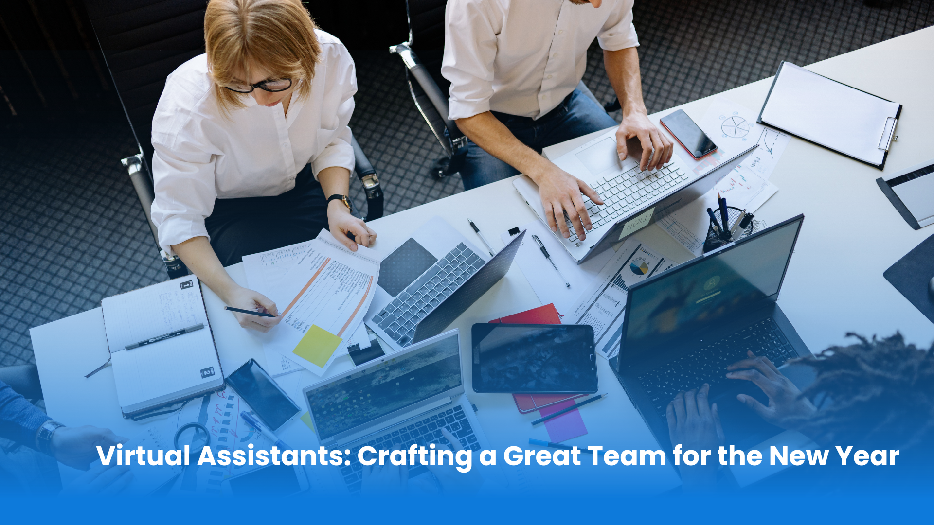 Virtual Assistants: Crafting a Great Team for the New Year