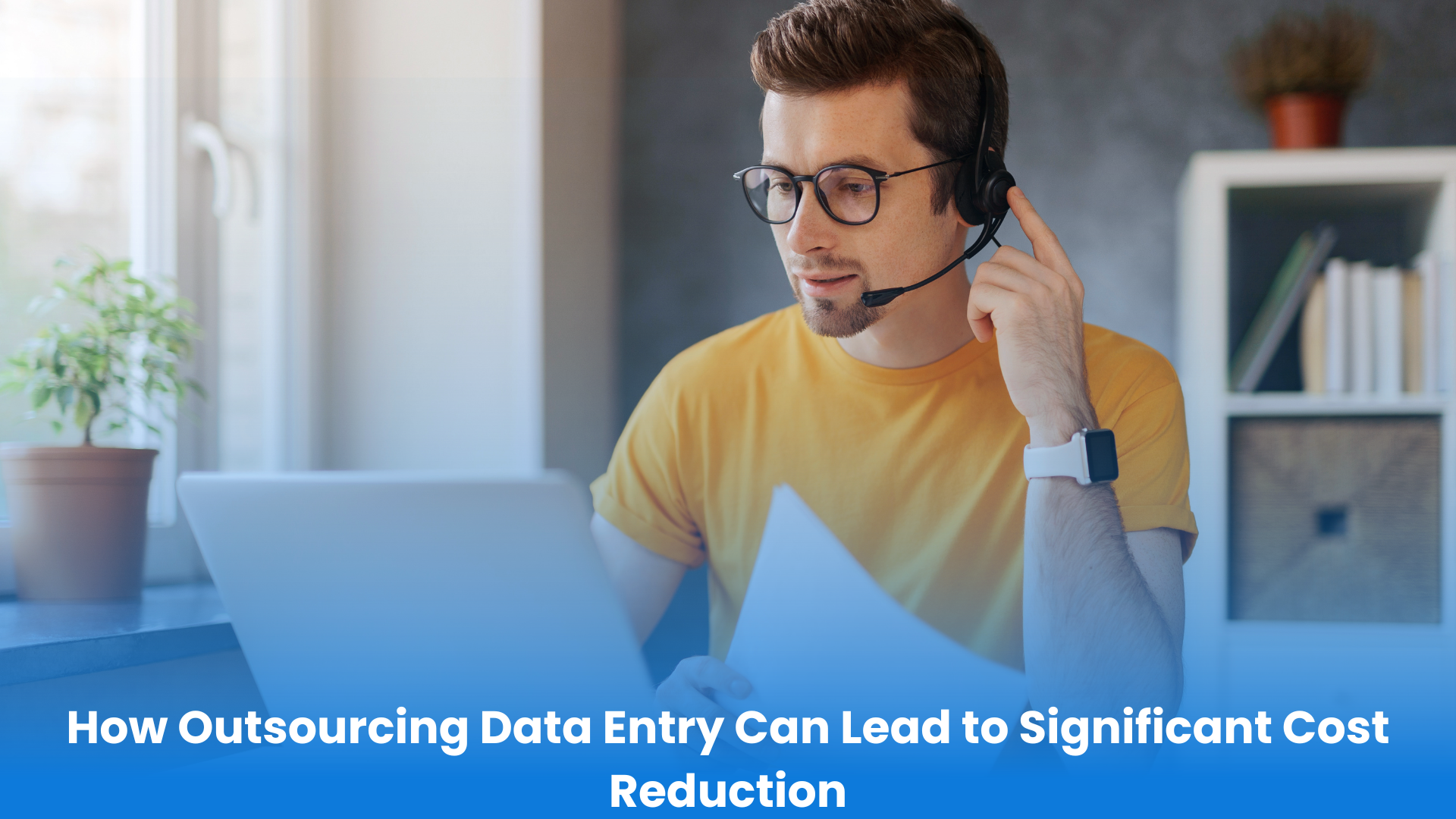 How Outsourcing Data Entry Boosts Business Efficiency and Cuts Costs