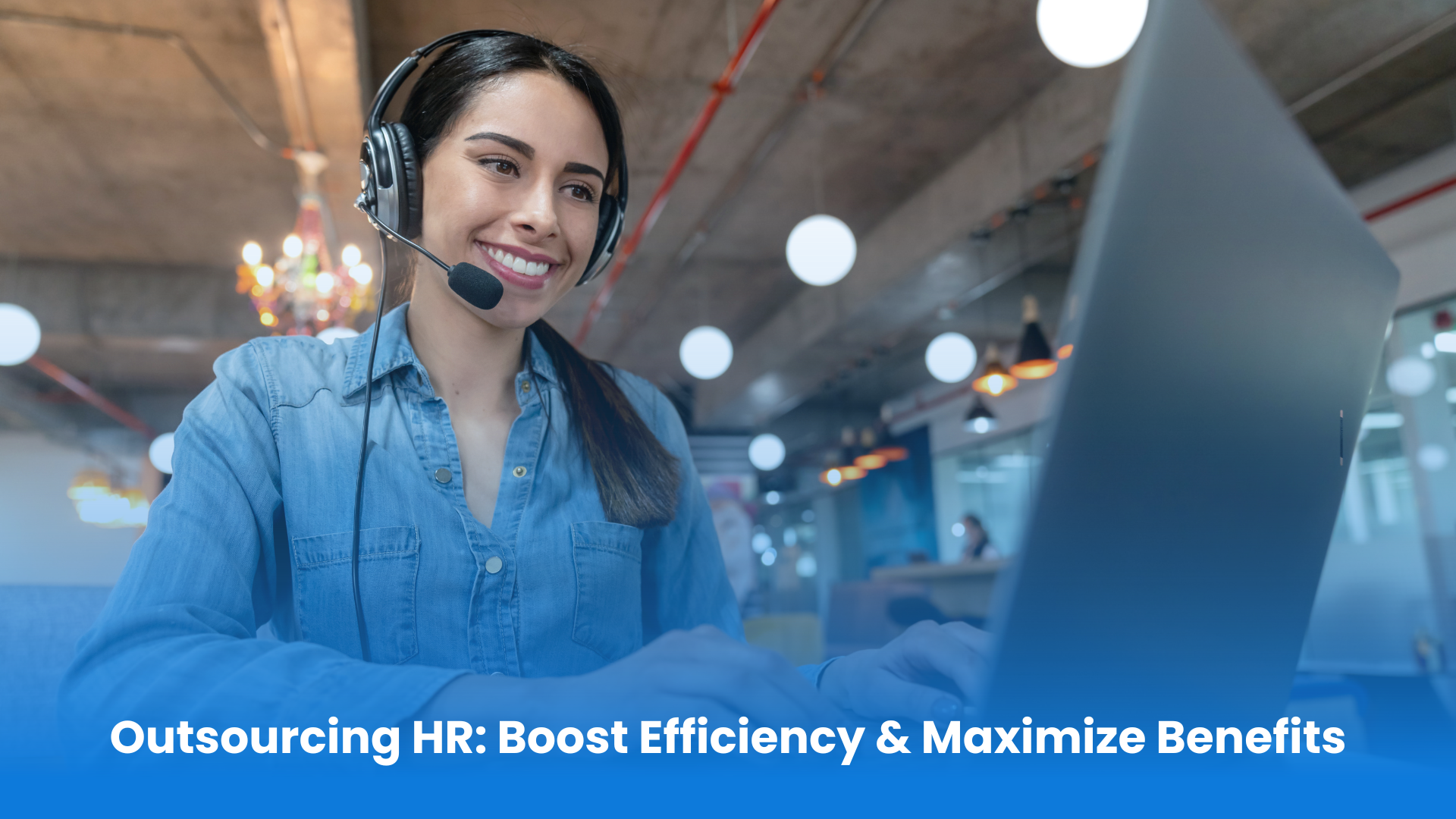 Outsourcing HR services can boost efficiency and maximize benefits for your business.